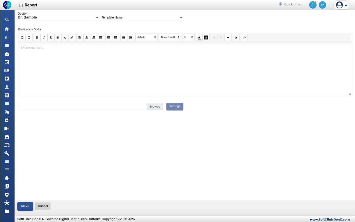 The Report screen with Doctor, Template Name and the Radiology Data editor.